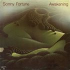 SONNY FORTUNE Awakening album cover