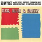 SONNY RED Red, Blue & Green album cover