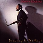 SONNY ROLLINS Dancing in the Dark album cover