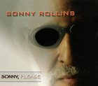 SONNY ROLLINS Sonny Please album cover