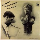 SONNY ROLLINS Sonny Rollins Plays (aka Sonny Rollins aka Jazz & Blues, Vol. 16) album cover