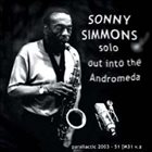 SONNY SIMMONS Out Into The Andromeda album cover
