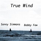 SONNY SIMMONS True Wind album cover