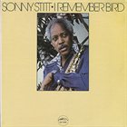 SONNY STITT I Remember Bird album cover