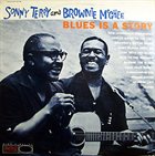 SONNY TERRY & BROWNIE MCGHEE Blues Is A Story (aka Livin' With The Blues) album cover