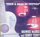 SONNY TERRY & BROWNIE MCGHEE Pick A Bale Of Cotton album cover