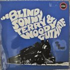 SONNY TERRY Blind Sonny Terry & Woody Guthrie With Alec Stewart album cover