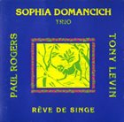 SOPHIA DOMANCICH Rêve de singe album cover