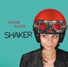 SOPHIE ALOUR Shaker album cover