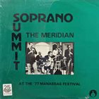 SOPRANO SUMMIT / SUMMIT REUNION The Meridian album cover