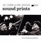 SOUND PRINTS (JOE LOVANO & DAVE DOUGLAS) Live At Monterey Jazz Festival album cover
