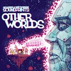 SOUND PRINTS (JOE LOVANO & DAVE DOUGLAS) Other Worlds album cover