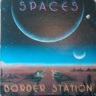 SPACES Border Station album cover