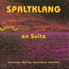 SPALTKLANG En Suite album cover