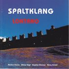 SPALTKLANG Lontano album cover