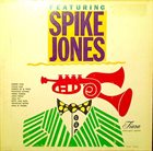 SPIKE JONES Featuring Spike Jones album cover