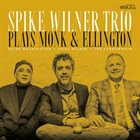 SPIKE WILNER Play Monk & Ellington album cover