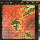 SPYRO GYRA Alternating Currents album cover