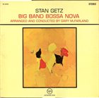 STAN GETZ — Big Band Bossa Nova album cover