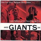 STAN GETZ Stan Getz · Gerry Mulligan · Harry Edison, Louis Bellson And The Oscar Peterson Trio: Jazz Giants '58 album cover