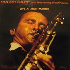 STAN GETZ Live At Montmartre (feat. Niels-Henning Ørsted Pedersen) (aka 