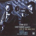 STAN GETZ Stan Getz - Chet Baker Quartet : Live At The Haig 1953 album cover