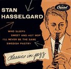 STAN HASSELGÅRD Classics in Jazz album cover