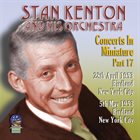 STAN KENTON Concerts In Miniature Volume 17 album cover