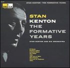 STAN KENTON The Formative Years album cover