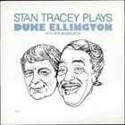 STAN TRACEY Stan Tracey Plays Duke Ellington (With Roy Babbington) album cover