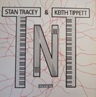 STAN TRACEY TNT (with Keith Tippett) album cover