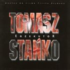 TOMASZ STAŃKO Egzekutor album cover