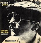 TOMASZ STAŃKO Music for K (aka From Poland With Jazz) album cover