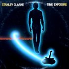 STANLEY CLARKE Time Exposure album cover