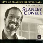STANLEY COWELL Live at Maybeck Recital Hall, Volume Five album cover