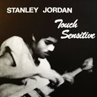 STANLEY JORDAN Touch Sensitive album cover
