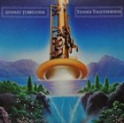 STANLEY TURRENTINE Tender Togetherness album cover