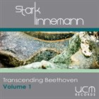 STARKLINNEMANN TRIO / QUARTET / QUINTET StarkLinnemann Trio : Transcending Beethoven volume 1 album cover