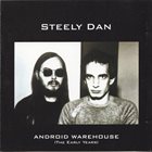 STEELY DAN Android Warehouse (The Early Years) album cover