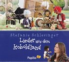 STEFANIE SCHLESINGER Lieder aus dem Koboldland album cover