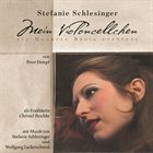 STEFANIE SCHLESINGER Mein Violoncellchen (als Mozarts Bäsle errötete) album cover