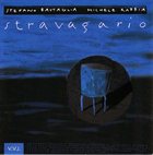 STEFANO BATTAGLIA Stravagario (with Michele Rabbia) album cover