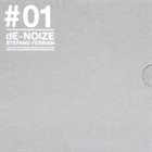 STEFANO FERRIAN dE-NOIZE Project: Chapter # 01 Amphetamine album cover