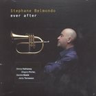 STÉPHANE BELMONDO Ever After album cover