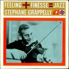 STÉPHANE GRAPPELLI Feeling + Finesse album cover