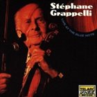 STÉPHANE GRAPPELLI Live at the Blue Note album cover