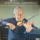 STÉPHANE GRAPPELLI Manoir De Mes Rêves - Nuages - Clopin Clopant album cover