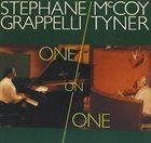 STÉPHANE GRAPPELLI Stéphane Grappelli / McCoy Tyner : One On One album cover