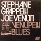 STÉPHANE GRAPPELLI Venupelli Blues (with Joe Venuti) album cover