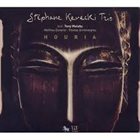 STÉPHANE KERECKI Stéphane Kerecki Trio Feat. Tony Malaby ‎: Houria album cover